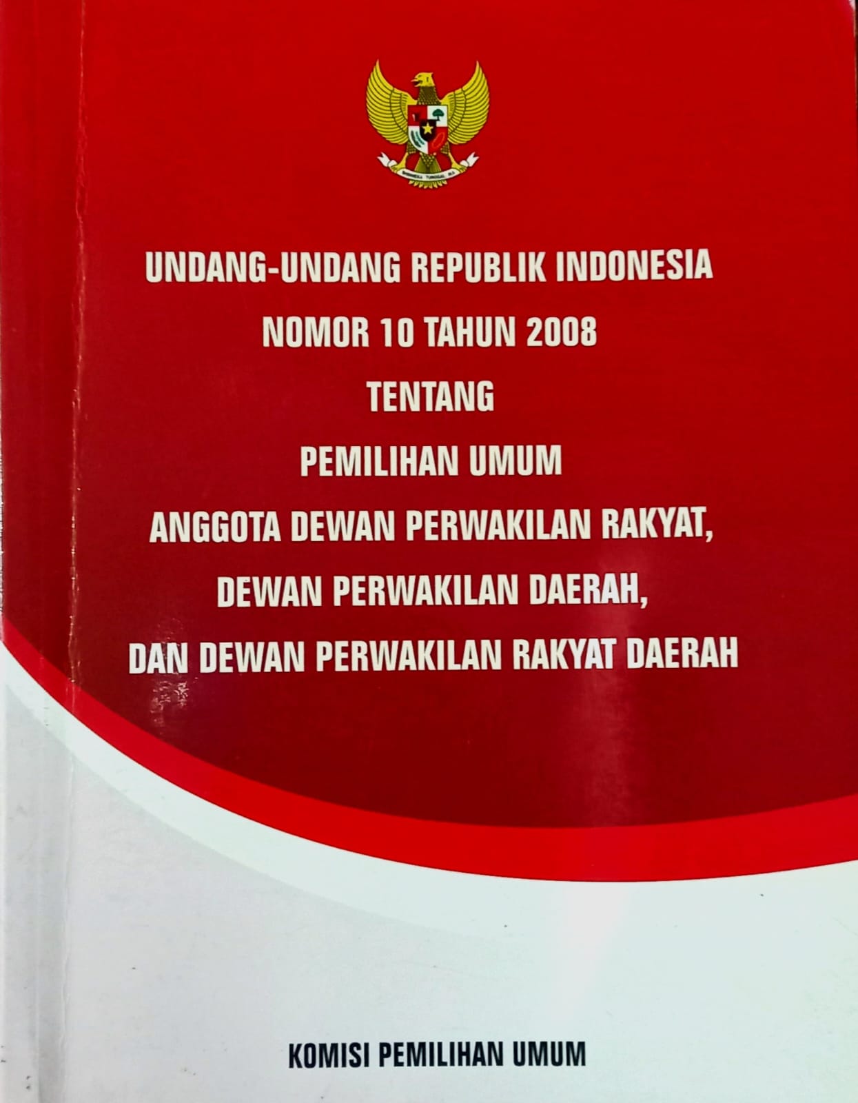 UNDANG UNDANG REPUBLIK INDONESIA NOMOR 10 TAHUN 2008
